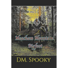 Meacham Mountain Bigfoot