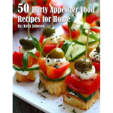 50 Party Appetizer Food Recipes for Home
