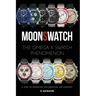 MoonSwatch: The Omega x Swatch Phenomenon A Story of Innovation, Collaboration, and Horology