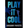 Play It Cool