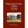 King George County, Virginia Inventories, 1745-1765