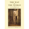 The Way of the World: The Bildungsroman in European Culture