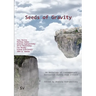 Seeds of Gravity