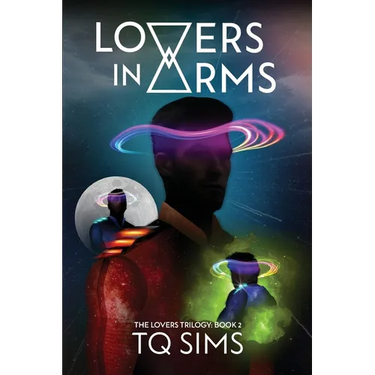 Lovers in Arms: The Lovers Trilogy Book 2