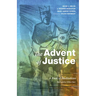The Advent of Justice: A Book of Meditations