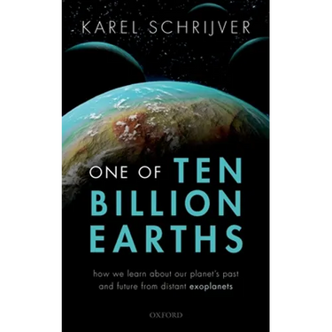 One of Ten Billion Earths: How We Learn about Our Planet's Past and Future from Distant Exoplanets
