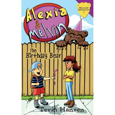 Alexia & Melvin: The Birthday Bear