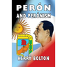 Peron and Peronism