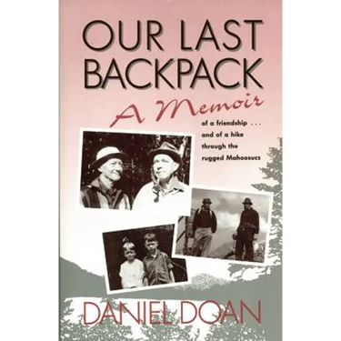 Our Last Backpack: A Memoir