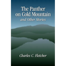 The Panther on Cold Mountain and Other Stories