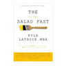 The 21 Day Salad Fast (Healthily Eat Your Way Thin)