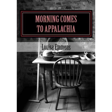 Morning Comes to Appalachia