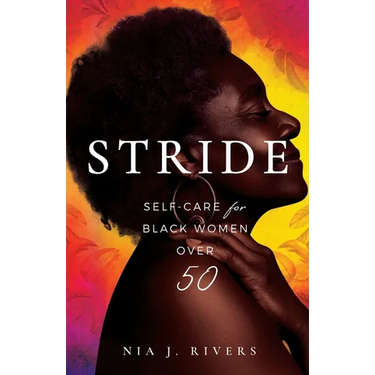Stride: Self-Care for Black Women Over 50