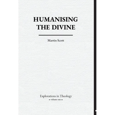 Humanising The Divine