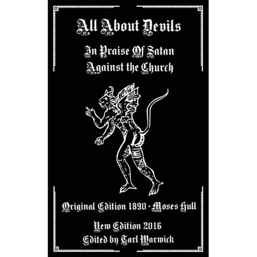 All About Devils: In Praise of Satan Against the Church