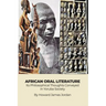 African Oral Literature: Its Philosophical Thoughts Conveyed in Yoruba Society
