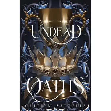 Undead Oaths: An Epic Romantic Fantasy Hades & Persephone Retelling