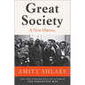 Great Society: A New History