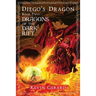 Diego's Dragon, Book Two: Dragons of the Dark Rift
