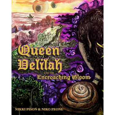 Queen Delilah and the Encroaching Gloom