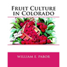 Fruit Culture in Colorado