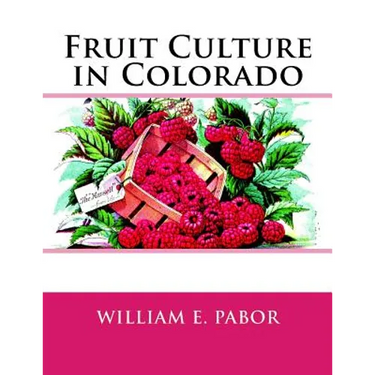 Fruit Culture in Colorado
