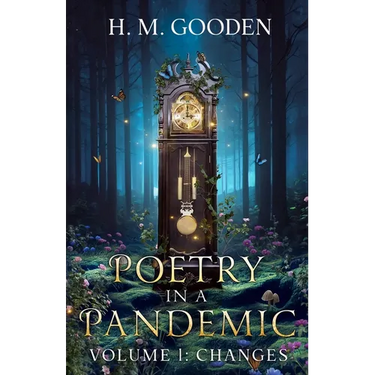 Poetry in a Pandemic: Volume 1: Changes