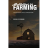Meditations on Farming: The Agrarian Drive, Stress, and Mental Health