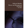Software Quality: Theory and Management (3rd edition)