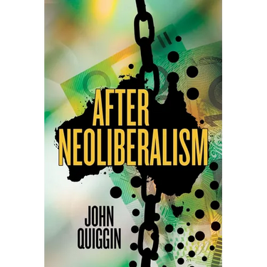 After Neoliberalism