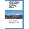 Who's Who in Denver Society, 1908