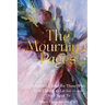 The Mourning Pages: A Guided Journal for Those Who Aren't Ready to Let Go - And Don't Need To