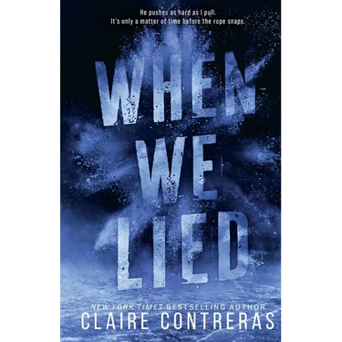When We Lied