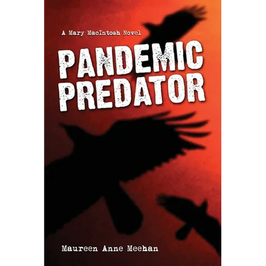 Pandemic Predator: A Mary MacIntosh Novel (Mary MacIntosh Series Book 4)