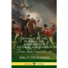 History of the Rise, Progress, and Termination of the American Revolution: All Three Volumes - Complete with Notes