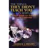 The Things They Didn't Teach You In Seminary, Priceless Jewels for Practical Church Leadership