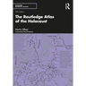 The Routledge Atlas of the Holocaust