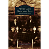 Wind Cave National Park: The First 100 Years