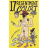 17 Resentment Court