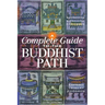A Complete Guide to the Buddhist Path