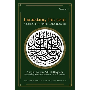 Liberating the Soul: A Guide for Spiritual Growth, Volume One
