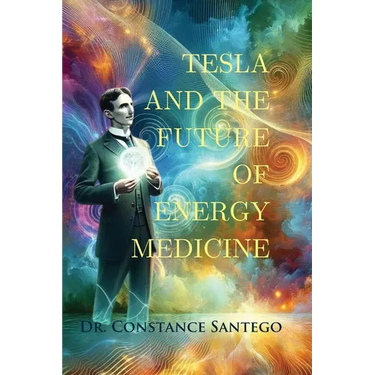Tesla and the Future of Energy Medicine