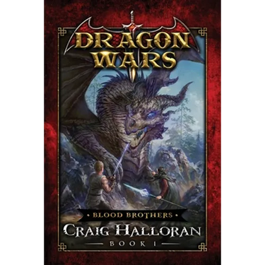 Blood Brothers: Dragon Wars - Book 1