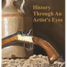 History Through an Artist's Eyes