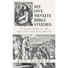 My Five Minute Bible Studies: 27 Adventures in the Old and New Testaments