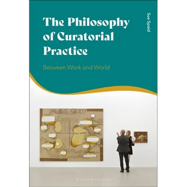 The Philosophy of Curatorial Practice: Between Work and World