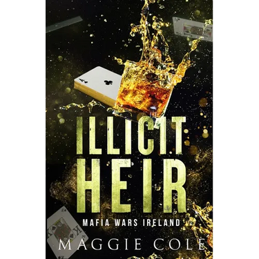 Illicit Heir: A Secret Baby Enemies to Lovers Dark Mafia Romance