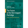 The Future of the Red-Legged Partridge: Science, Hunting and Conservation