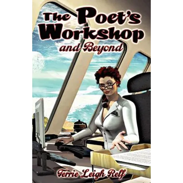 The Poet's Workshop-And Beyond