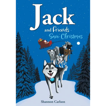 Jack and Friends Save Christmas: Jack and Friends